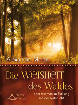 cover image of Die Weisheit des Waldes